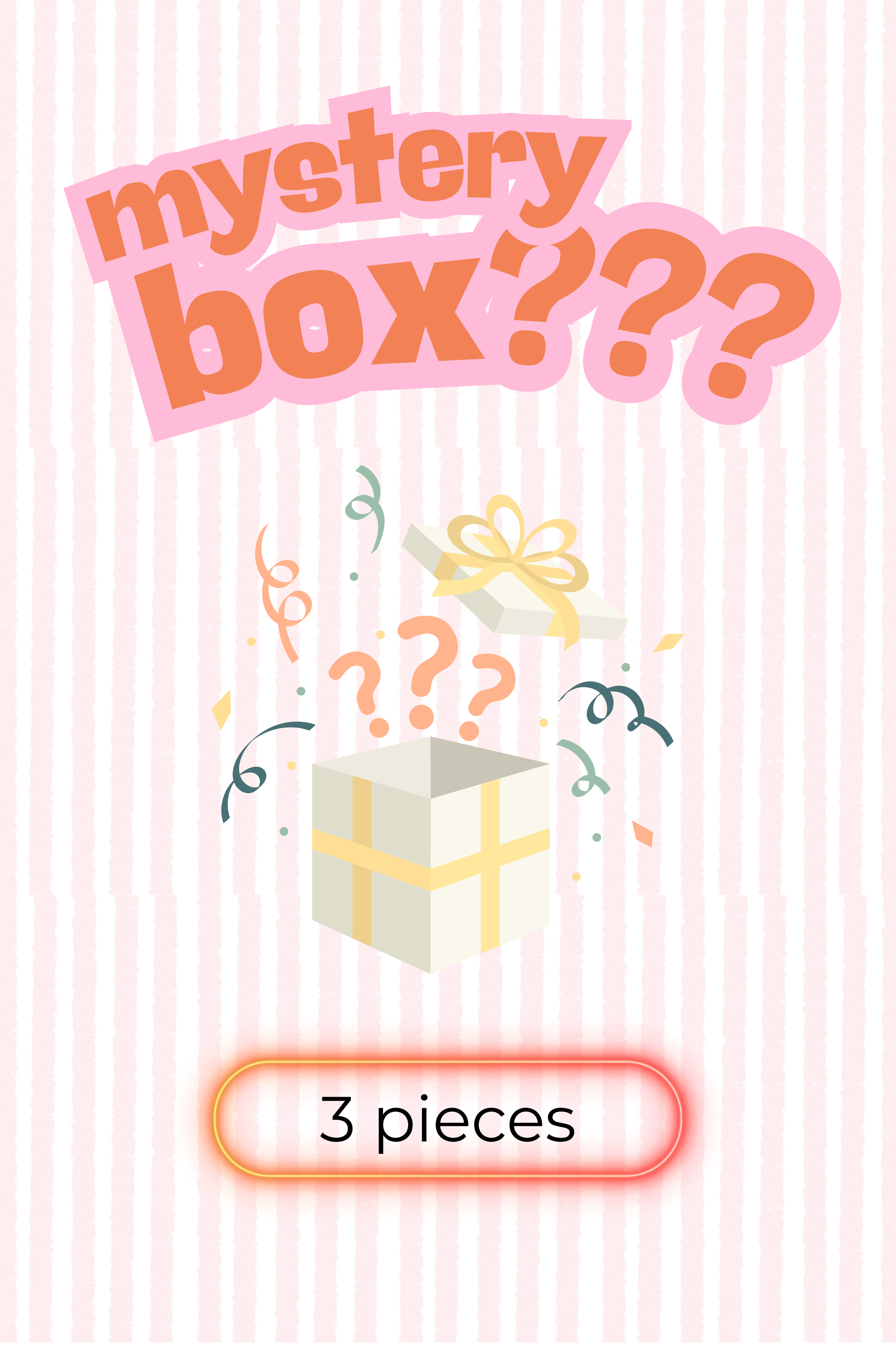 Mystery Box - 3 Surprise Pieces