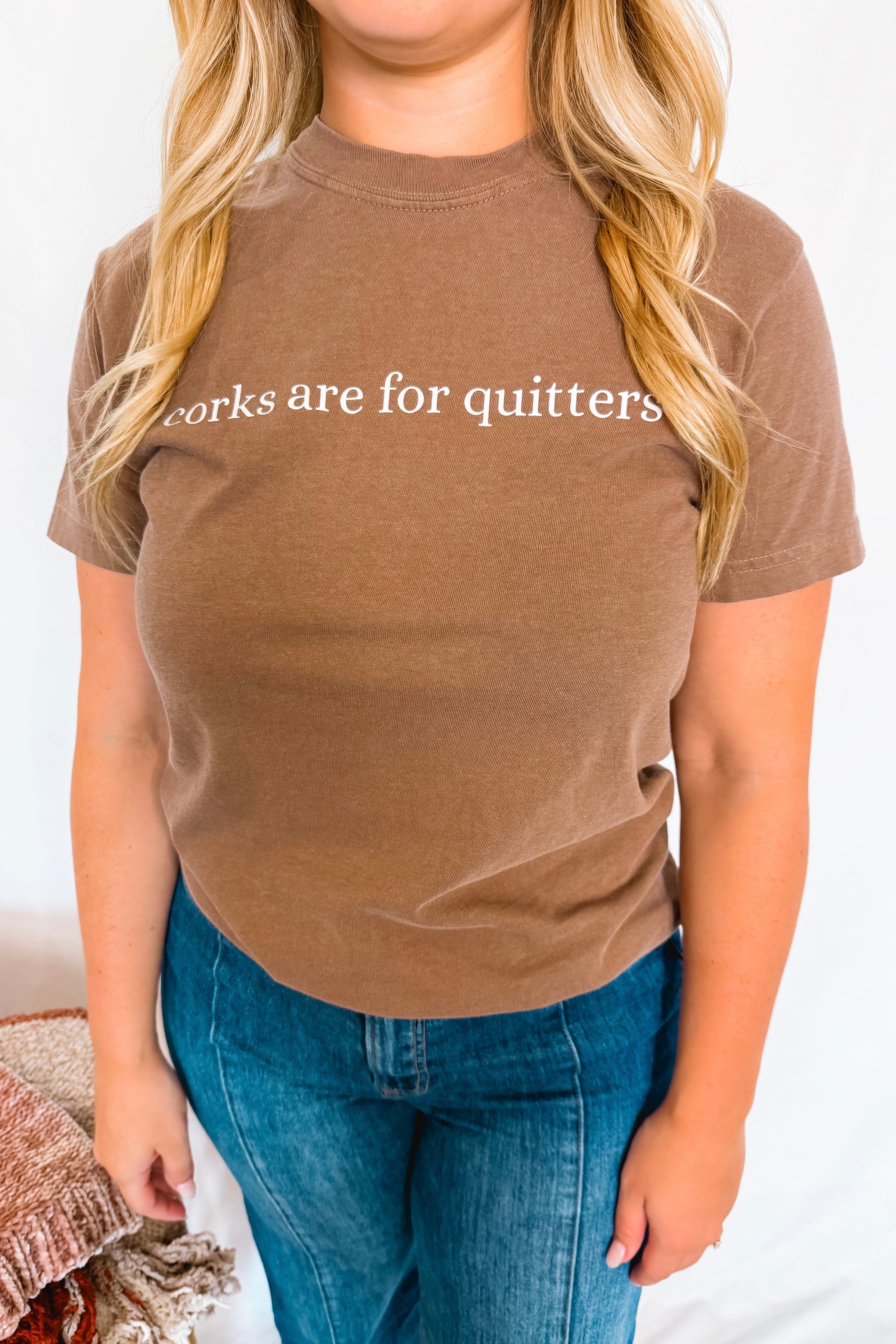 Corks are for Quitters Graphic Tee - Espresso